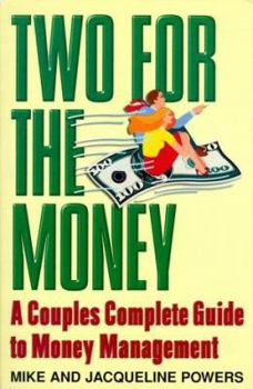 Paperback Two for the Money: A Couples Complete Guide to Money Management Book