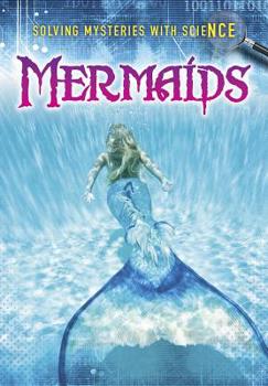 Mermaids - Book  of the Solving Mysteries With Science
