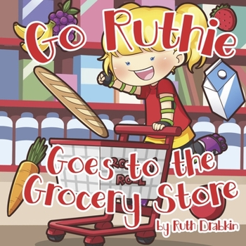 Paperback Go Ruthie Goes to the Grocery Store Book