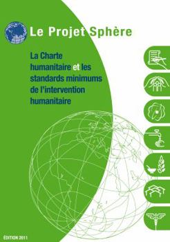 Paperback La Charte Humanitaire Et Les Standards Minimums de l'Intervention Humanitaires [French] Book