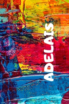 Paperback Adelais: Squared 120-sheet exercise book, size 6x9, personalized gift Book