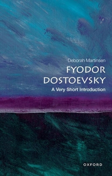 Paperback Fyodor Dostoevsky: A Very Short Introduction: A Very Short Introduction Book