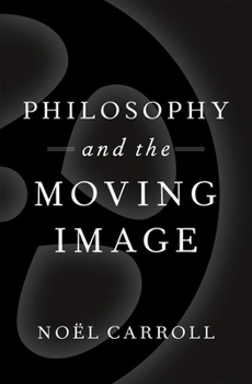 Hardcover Philosophy and the Moving Image Book