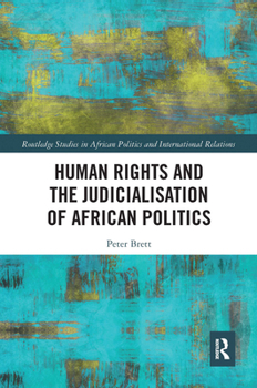 Paperback Human Rights and the Judicialisation of African Politics Book