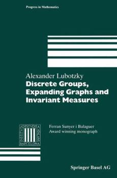 Paperback Discrete Groups, Expanding Graphs and Invariant Measures Book