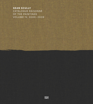 Hardcover Sean Scully: Catalogue Raisonné Volume IV Book