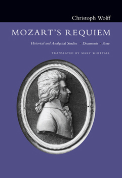 Paperback Mozart's Requiem: Historical and Analytical Studies, Documents, Score Book