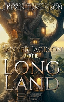 Paperback Sawyer Jackson and the Long Land Book