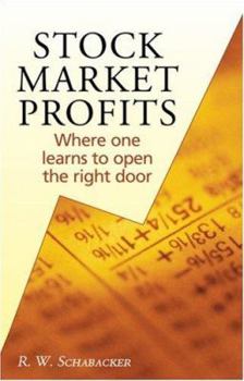 Paperback Stock Market Profits: Where one learns to open the right door Book