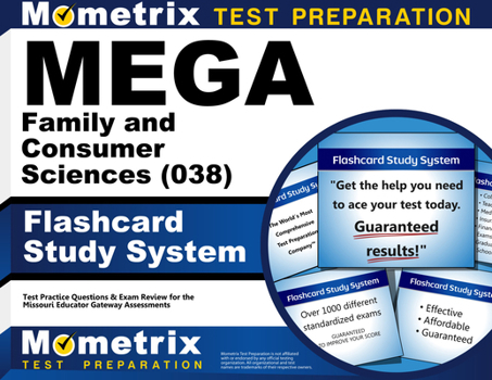 Paperback Mega Family and Consumer Sciences (038) Flashcard Study System: Mega Test Practice Questions & Exam Review for the Missouri Educator Gateway Assessmen Book