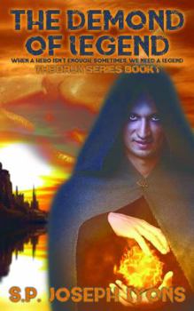 The Demond of Legend - Book #1 of the Drux Series