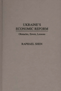 Hardcover Ukraine's Economic Reform: Obstacles, Errors, Lessons Book