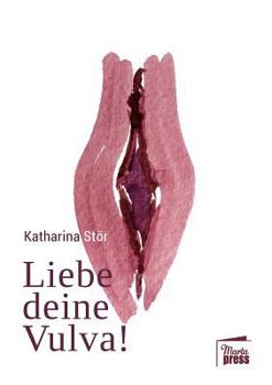 Paperback Liebe deine Vulva! [German] Book