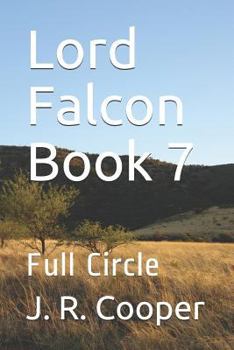 Paperback The Lord Falcon Book 7: Full Circle Book