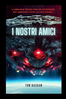 Paperback I Nostri Amici: Fantascienza, Azione [Italian] Book