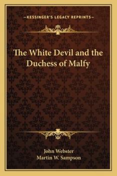 Paperback The White Devil and the Duchess of Malfy Book