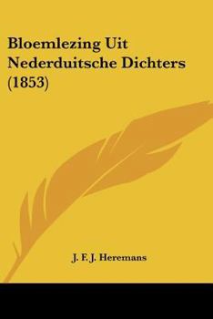 Paperback Bloemlezing Uit Nederduitsche Dichters (1853) [Chinese] Book