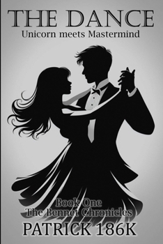 Paperback The Dance: Unicorn meets Mastermind Book