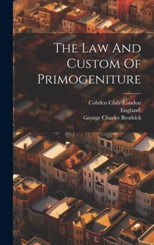 Hardcover The Law And Custom Of Primogeniture Book