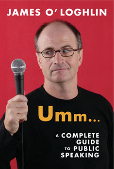 Paperback Umm . . .: A Complete Guide to Public Speaking Book