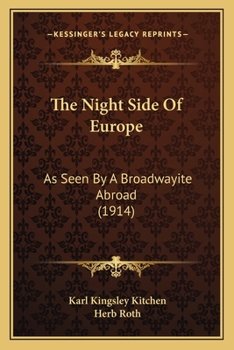 The Night Side of Europe as Seen by a Broadwayite Abroad