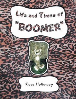 Paperback Life and Times of "Boomer" Book
