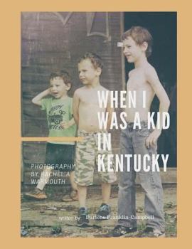 Paperback When I was a Kid in Kentucky Book