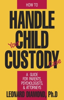 Hardcover How to Handle Your Child Custody Case Book