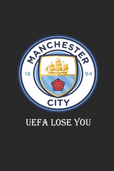 Paperback Manchester City UEFA LOSE YOU Book