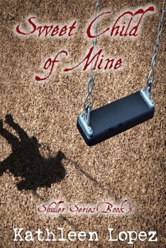 Paperback Sweet Child of Mine Book