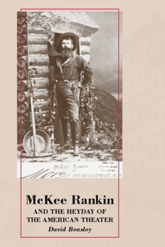 Paperback McKee Rankin and the Heyday of the American Theater Book