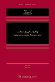 Hardcover Gender and Law: Theory, Doctrine, Commentary Book