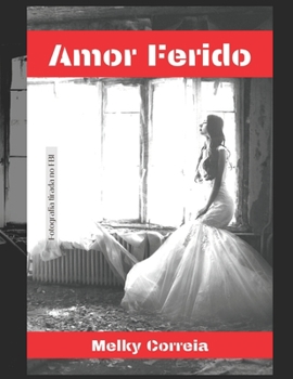 Paperback Amor Ferido [Portuguese] [Large Print] Book