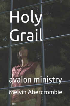 Paperback Holy Grail: avalon ministry Book