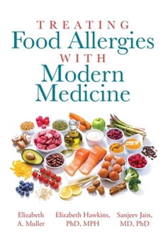 Paperback Treating Food Allergies with Modern Medicine Book