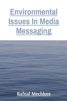 Paperback Environmental Issues In Media Messaging Book