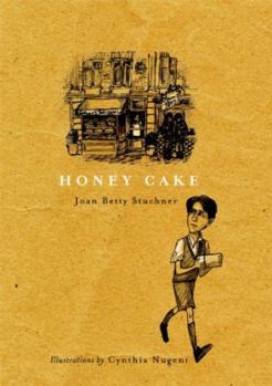 Hardcover Honey Cake. Joan Betty Stuchner Book