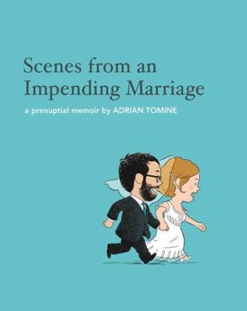 Hardcover Scenes from an Impending Marriage: A Prenuptial Memoir Book