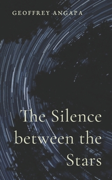 Paperback The Silence between the Stars Book