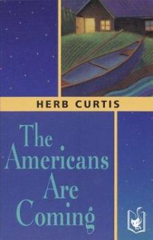 Paperback The Americans Are Coming Book
