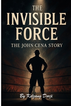Paperback The Invisible Force, The John Cena Story Book
