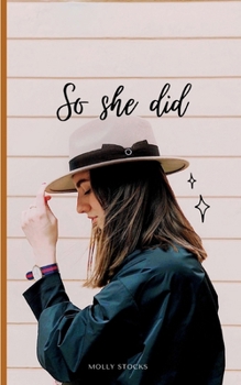 So She Did