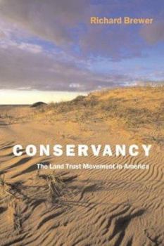 Hardcover Conservancy: The Land Trust Movement in America Book