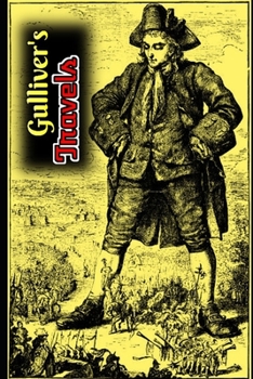 Paperback Gulliver's Travels By Jonathan Swift "Fully Illustrated & annotated Version" (Bed Time story) Book