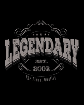 Paperback Legendary EST 2002: Vintage Birthday Gift 2020 Monthly Planner Dated Journal 8" x 10" 110 pages Book