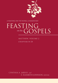 Hardcover Feasting on the Gospels--Matthew, Volume 2: A Feasting on the Word Commentary Book