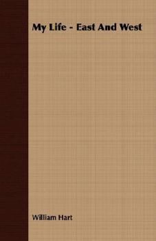 Paperback My Life - East And West Book