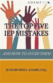 Paperback THE TOP 5 IEP MISTAKES: AND HOW TO AVOID THEM Book