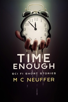 Paperback Time Enough: Science Fiction Anthology Book