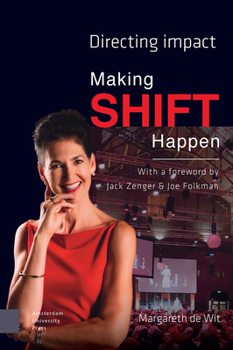 Paperback Making Shift Happen: Directing Impact Book